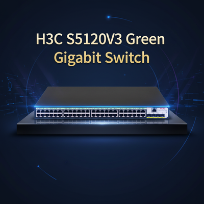 H3C S5120V3-SI ग्रीन इंटेलिजेंट गीगाबिट ईथरनेट स्विच S5120V3-52P-PWR-LI