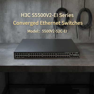 H3C S5500V2-EI श्रृंखला S5500V2-52C-EI उच्च प्रदर्शन अभिसरण ईथरनेट स्विच