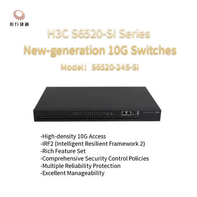 H3C S6520-SI सीरीज S6520-24S-SI नई पीढ़ी का 10G स्विच