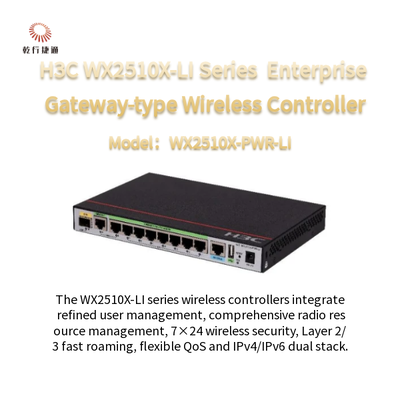 H3C WX2510X-LI सीरीज WX2510X-PWR-LI न्यू-जेनरेशन एंटरप्राइज गेटवे-टाइप वायरलेस कंट्रोलर